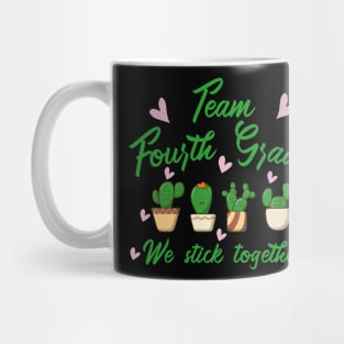 Team Fourth Grade We Stick Together Mug